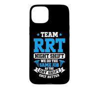 Team Night Shift Respiratory Therapist RT Therapy RRT Case for iPhone 15 Plus