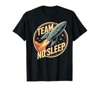 Team No Sleep Rocket Motivational Graphic Design T-Shirt