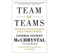 Team of Teams by Stanley A. McChrystal