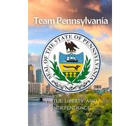 Team Pennsylvania Notebook: A Practical Notebook for Public Service, Planning, and Progress in the Keystone State