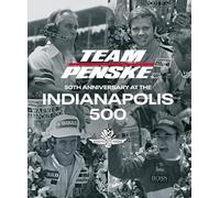 Team Penske: 50 Years at the Indianapolis 500