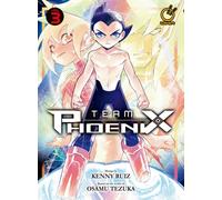 Team Phoenix Volume 3 : Volume 3