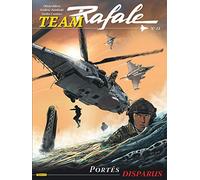 Team Rafale - Tome 11 - Portés disparus