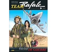 Team Rafale - Tome 2 - Trésor de guerre
