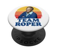 Team Roper Funny Stanley Mr. Roper Three's Company PopSockets Adhesive PopGrip