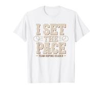 Team Roper Header Sets Pace Rodeo Cowboy Western Partner T-Shirt
