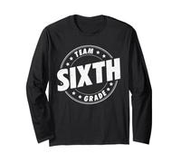 Team Sixth Grade Teacher Student Back to School 6th Grade Long Sleeve T-Shirt