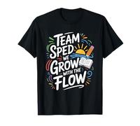 Team Sped We Grow with The Flow, Special Education Teacher T-Shirt