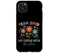 Team SPED We Grow With the Flow Teacher Shirt Case for iPhone 11 Pro Max