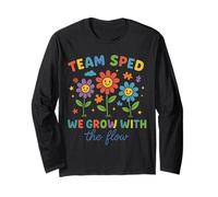 Team SPED We Grow with The Flow Teacher Shirt Long Sleeve T-Shirt