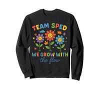 Team SPED We Grow With the Flow Teacher Shirt Sweatshirt