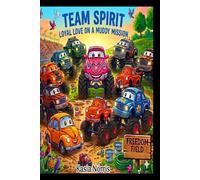 Team Spirit: Loyal Love on a Muddy Mission
