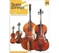 Team Strings 2: Viola (With CD): Viola: An Integrated Course for Individual, Group and Mixed Instrument Teaching
