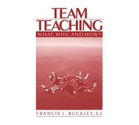 Team Teaching: What, Why, and How?