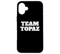 Team Topaz, Mineralogy, Favorite Mineral, Geology Case for iPhone 16 Plus