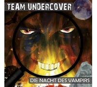 Team Undercover 04: Die Nacht des Vampirs