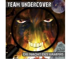 Team Undercover 04: Die Nacht des Vampirs