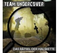 Team Undercover - Team Undercover 2: Das Rätsel der Halskette
