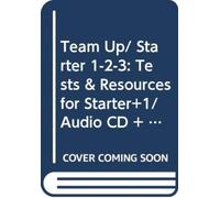 Team up in English (Starter 1-2-3) : Tests & Resources Levels Starter-1 + audio C