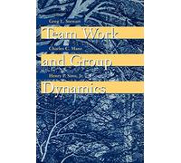 Team Work and Group Dynamics – Wiley-VCH