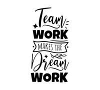 Team Work Makes The Dream Design on Wall Vinyl Sticker Decor 34x66.4cm Multiple Size Options Black