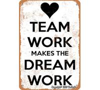 Team Work Makes The Dream Work Iron Retro Look 8X12 Inch Decoration Poster Sign for Home Kitchen Bathroom Farm Garden Garage Inspirational Quotes Wall Decor