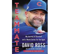 Teammate: My Life in Baseball