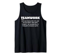 Teamwork Definition One Does The Work Five Take Credit Tank Top