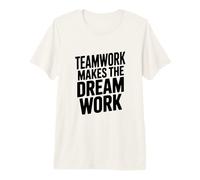 Teamwork Makes The Dream Work Motivational Quote Premium T-Shirt