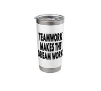Teamwork Makes The Dream Work Stainless Steel Insulated Tumbler