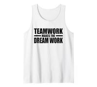 Teamwork Makes THE Dream Work Tank Top