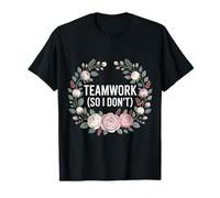 Teamwork So I Don't Anti-Social Employee Jokes - T-Shirt