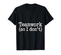Teamwork So I Don't Anti-Social Employee Jokes - T-Shirt