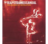 Teapot Dome Scandal - You Ruined My Revolution