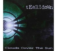 Tear!Down - Clouds Cover the Sun