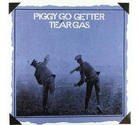 Tear Gas - Piggy Go Getter [VINYL]