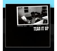 Tear It Up - Taking You Down With Me