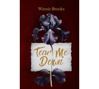 Tear Me Down: Book 2 of the Descent to Darkness Trilogy
