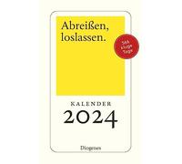 Tear off, let go 2024: Diogenes Calendar