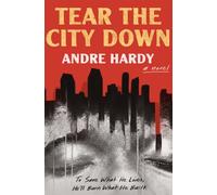 Tear the City Down