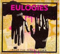 Tear the Fences Down - Eulogies Compact Disc