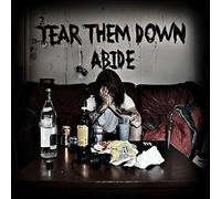 Tear Them Down - Abide [Vinyl LP] [VINYL]
