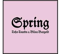 Teardo Teho & Bargeld Blixa - Spring [VINYL]