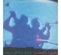 Teardrop Explodes, The - Colours Fly Away - Teardrop Explodes, The 7" 45