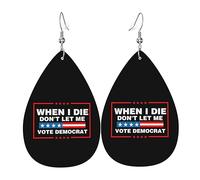 Teardrop Leather Earring When I Die Don'T Let Me Vote Democrat Tear Drop Earring Women Hookearrings Fashion For Daily Wear Party 2 Pairs