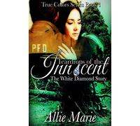 Teardrops of the Innocent: The White Diamond Story: 1 (True Colors)