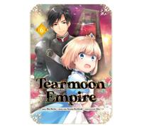 Tearmoon Empire (Manga): Volume 6