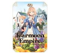 Tearmoon Empire: Volume 15 (Light Novel)