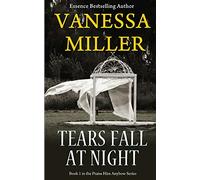 Tears Fall at Night: Volume 1 (Praise Him Anyhow)