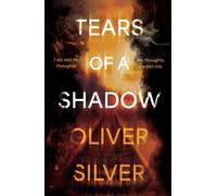 Tears of a Shadow